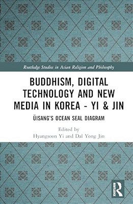 Buddhism, Digital Technology And New Media In Korea: Uisang's Ocean Seal Diagram-..