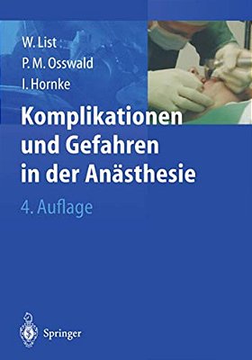Komplikationen Und Gefahren In Der Anästhesie-..