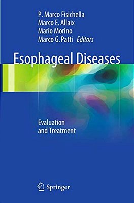 Esophageal Diseases: Evaluation And Treatment-..