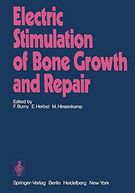 Electric Stimulation Of Bone Growth And Repair-..