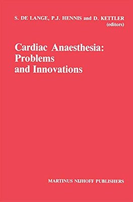 Cardiac Anaesthesia: Problems And Innovations-..