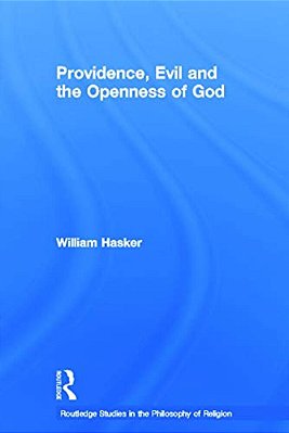 Providence, Evil And The Openness Of God-..