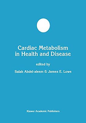 Cardiac Metabolism In Health And Disease-..