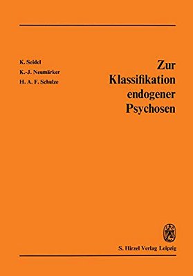 Zur Klassifikation Endogener Psychosen-..
