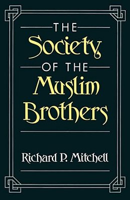 The Society Of The Muslim Brothers-..