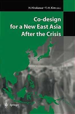 Co-Design For A New East Asia After The Crisis-..