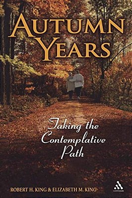 Autumn Years: Taking The Contemplative Path-..