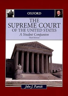 The Supreme Court Of The United States: A Student Companion-..