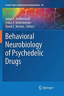 Behavioral Neurobiology Of Psychedelic Drugs-..