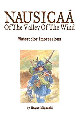 Nausicaä Of The Valley Of The Wind: Watercolor Impressions-..