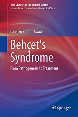 Behçet's Syndrome: From Pathogenesis To Treatment-..