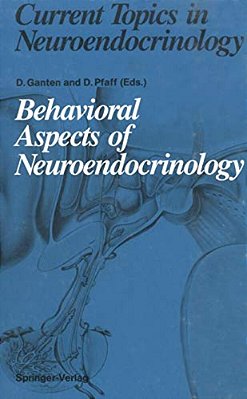 Behavioral Aspects Of Neuroendocrinology-..