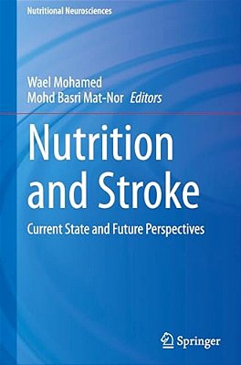 Nutrition And Stroke: Current State And Future Perspectives-..