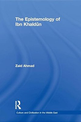 The Epistemology Of Ibn Khaldun-..
