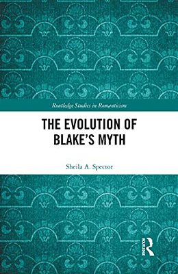 The Evolution Of Blake's Myth-..