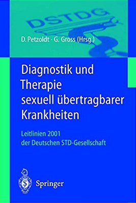 Diagnostik Und Therapie Sexuell Übertragbarer Krankheiten: Leitlinien 2001 Der Deutschen Std-Gesellschaft-..