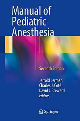 Manual Of Pediatric Anesthesia-..