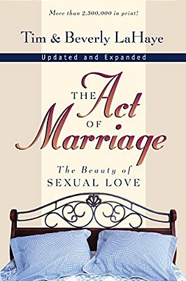 The Act Of Marriage: The Beauty Of Sexual Love-..