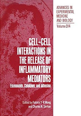 Cell-Cell Interactions In The Release Of Inflammatory Mediators: Eicosanoids, Cytokines, And Adhesion-..