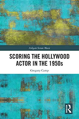 Scoring The Hollywood Actor In The 1950S-..