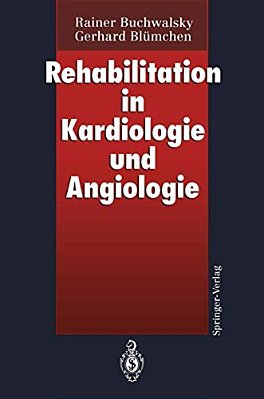Rehabilitation In Kardiologie Und Angiologie-..