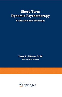 Short-Term Dynamic Psychotherapy: Evaluation And Technique-..