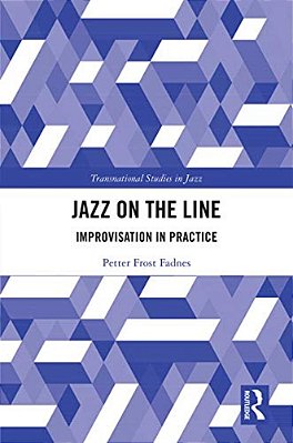 Jazz On The Line: Improvisation In Practice-..