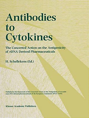 Antibodies In Cytokines: The Concerted Action On The Antigenicity Of Rdna Derived Pharmaceuticals-..