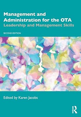 Management And Administration For The Ota: Leadership And Management Skills-..