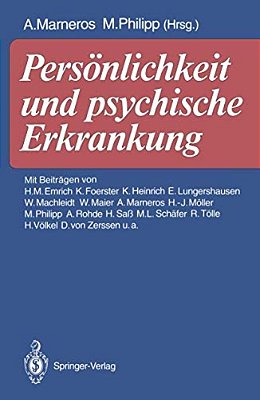 Persönlichkeit Und Psychische Erkrankung: Festschrift Zum 60. Geburtstag Von U. H. Peters-..