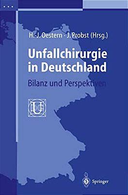 Unfallchirurgie In Deutschland: Bilanz Und Perspektiven-..