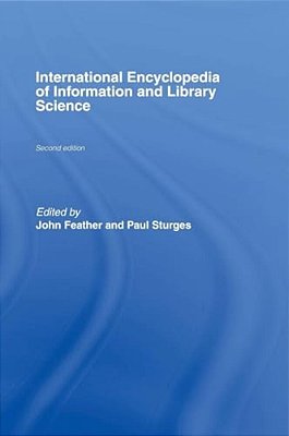 International Encyclopedia Of Information And Library Science-..