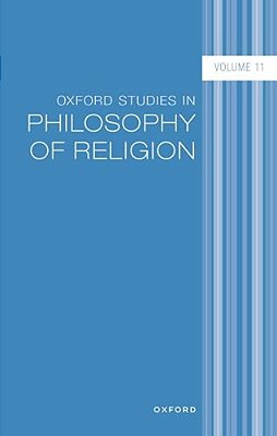 Oxford Studies In Philosophy Of Religion: Volume 11-..