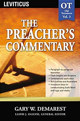 The Preacher's Commentary - Vol. 03: Leviticus: 3-..