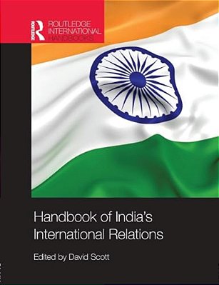 Handbook Of India's International Relations-..