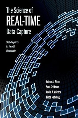 The Science Of Real-Time Data Capture: Self-Reports In Health Research-..