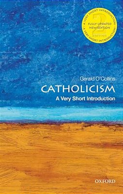 Catholicism: A Very Short Introduction-..