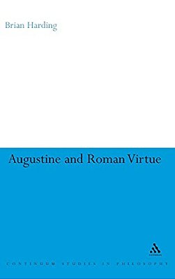 Augustine And Roman Virtue-..
