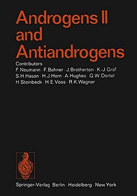 Androgens II And Antiandrogens/Androgene II Und Antiandrogene-..