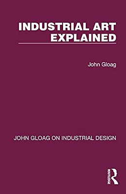 Industrial Art Explained-..