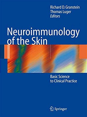 Neuroimmunology Of The Skin: Basic Science To Clinical Practice-..