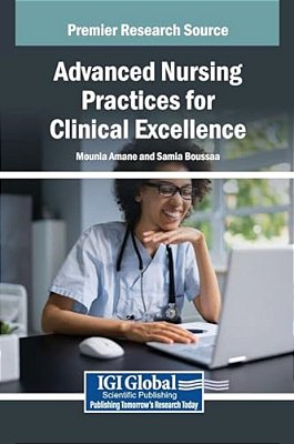 Advanced Nursing Practices For Clinical Excellence-..