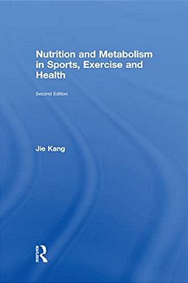 Nutrition And Metabolism In Sports, Exercise And Health-..