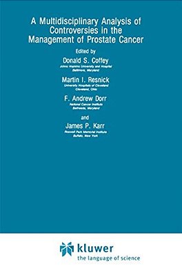 A Multidisciplinary Analysis Of Controversies In The Management Of Prostate Cancer-..