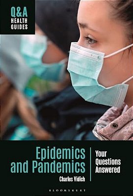 Epidemics And Pandemics: Your Questions Answered-..