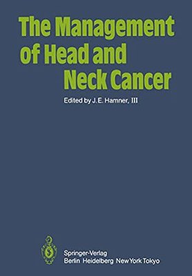 The Management Of Head And Neck Cancer-..