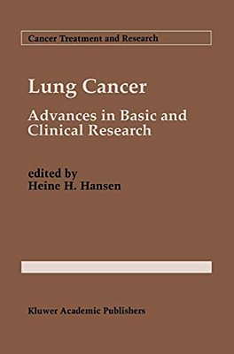 Lung Cancer: Advances In Basic And Clinical Research-..