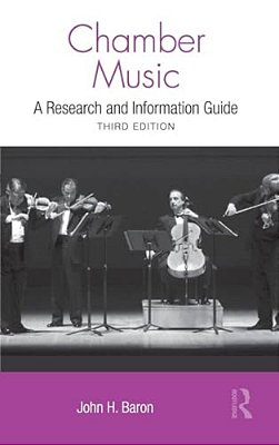Chamber Music: A Research And Information Guide-..