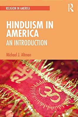Hinduism In America: An Introduction-..