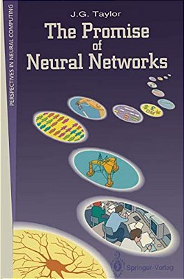 The Promise Of Neural Networks-..